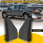2* Left & Right Side Rear Running Board End Cap Fits Ford F-150 F-250 2015-2020. Fixed Price $26.59.