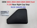 Oem 2021 2022 2023 2024 2025 Ford F-150 Rear Right Cap Step NL3Z-16A455-BA. Fixed Price $45.00.